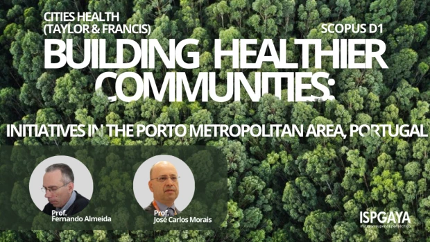 Building healthier communities: initiatives in the Porto Metropolitan Area, Portugal
